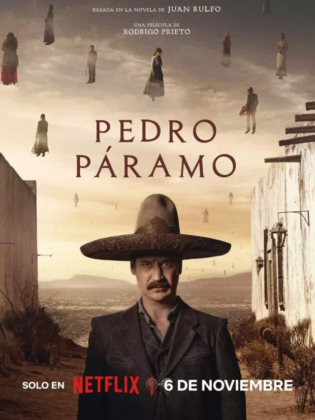 Pedro Páramo: Conheça o novo filme da Netflix!