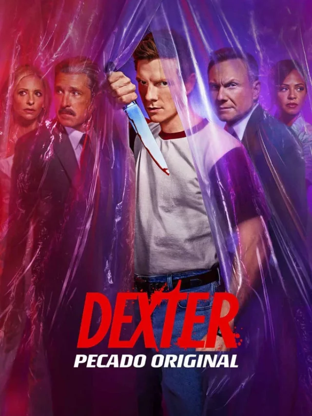 Dexter: Pecado Original – 5 Motivos para Assistir à Nova Série da Paramount+!